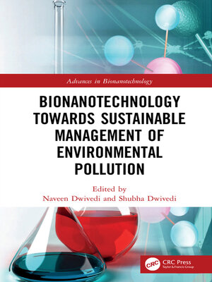 cover image of Bionanotechnology Towards Sustainable Management of Environmental Pollution